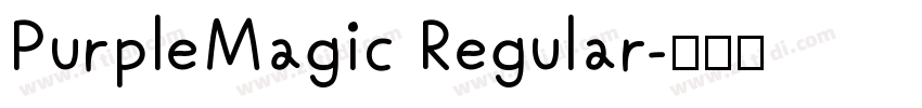 PurpleMagic Regular字体转换